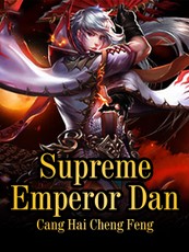 Supreme Emperor Dan