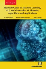 Practical Guide to Machine Learning, Nlp, and Generative Ai: Libraries, Algorithms, and Applications