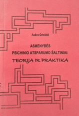 Asmenybės psichinio atsparumo šaltiniai: teorija ir praktika