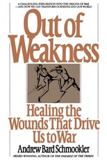 Out of Weakness