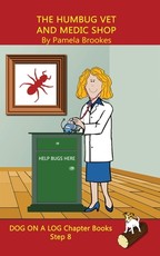 The Humbug Vet and Medic Shop Chapter Book
