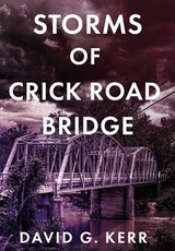 Storms of Crick Road Bridge