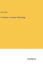 A Treatise on Human Physiology