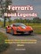 Psaila, E: Ferrari's Road Legends