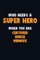 Who Need A SUPER HERO, When You Are Certified Nurse midwife