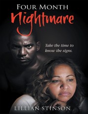 Four - Month Nightmare: Take the Time to Know the Signs