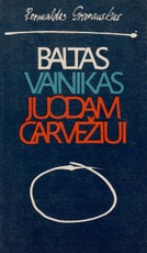 Baltas vainikas juodam garvežiui