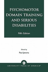 Psychomotor Domain Training and Serious Disabilities, Fifth Edition