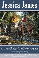 Gray Ghost of Civil War Virginia: John Singleton Mosby
