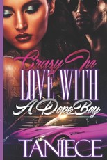 Crazy In Love With A Dope Boy