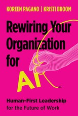Rewiring Your Organization for AI