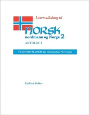 LÃ¦rerveiledning Til Norsk, Nordmenn Og Norge 2, Antologi
