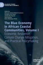 The Blue Economy in African Coastal Communities, Volume I