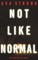 Not Like Normal (An Ilse Beck FBI Suspense Thriller-Book 7)