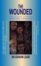 The Wounded & Other Stories About Sons and Fathers