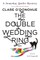 The Double Wedding Ring