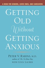 Getting Old Without Getting Anxious