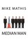 Median Man