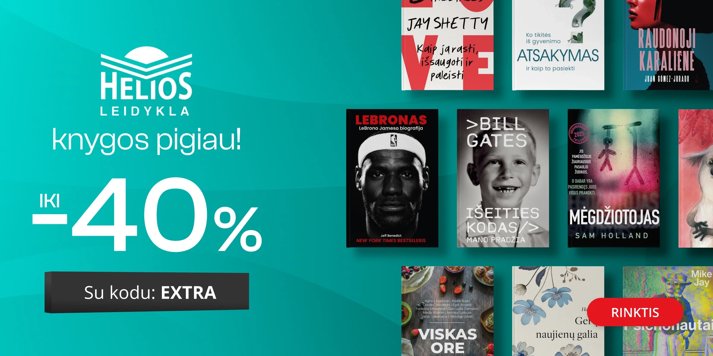 Leidyklos HELIOS knygoms iki - 40 % extra nuolaidos!