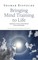 Bringing Mind Training to Life