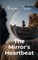The Mirror's Heartbeat