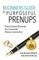 Beginners Guide to Purposeful Prenups