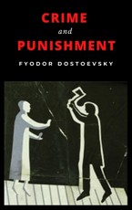 Dostoevsky, F: Crime and punishment