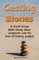 Casting Stones a Small Group Bible Study about Judgment and the Pain of Feeling Judged