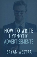 How To Write Hypnotic Advertisements