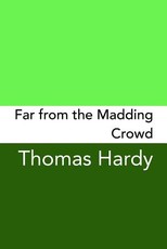 Far From The Madding Crowd