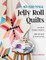 Not-Your-Typical Jelly Roll Quilts