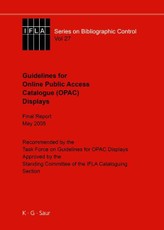 IFLA Guidelines for Online Public Access Catalogue (OPAC) Displays