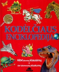Kodėlčiaus enciklopedija. Aibė įdomių klausimų ir dar įdomesnių atsakymų