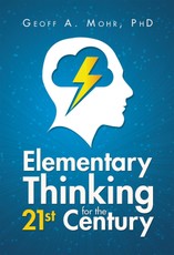 Mohr, G: Elementary Thinking for the 21St Century