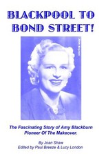 Blackpool To Bond Street!