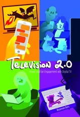 Television 2.0; Viewer and Fan Engagement with Digital TV