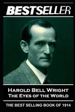 Harold Bell Wright - The Eyes of the World