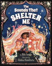 The Sounds That Shelter Me