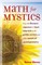 Math for Mystics