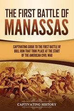 The First Battle of Manassas