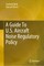 A Guide To U.S. Aircraft Noise Regulatory Policy