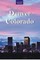 Denver, Colorado Adventure Guide