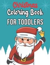 Christmas Coloring Book For Toddlers
