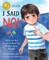 I Said No: A Kid-To-Kid Guide to Keeping Private Parts Private