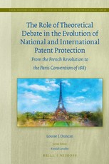 The Role of Theoretical Debate in the Evolution of National and International Patent Protection