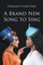 A Brand New Song to Sing