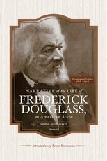 Narrative of the Life of Frederick Douglass, an American Slave, Written by Himself (Annotated)
