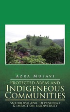 Musavi, A: Protected Areas and Indigeneous Communities