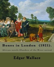 Bones in London (1921). By