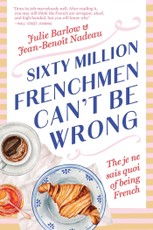 Sixty Million Frenchmen Can't Be Wrong